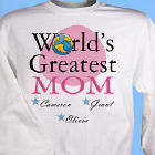 Personalized World's Greatest Mom Sweatshirt